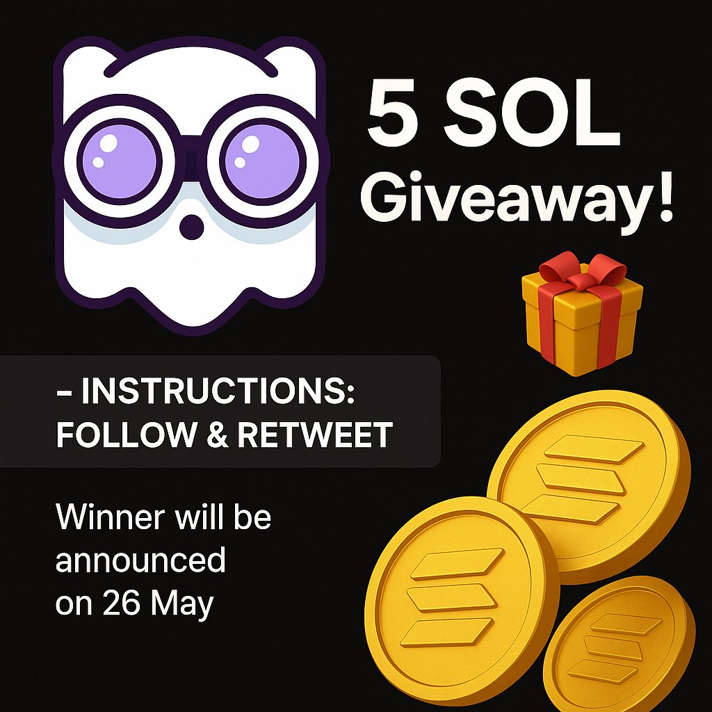 5 SOL Giveaway! 🎁

- Instructions: Follow &amp; Retweet

Winner will be announced on 26 May