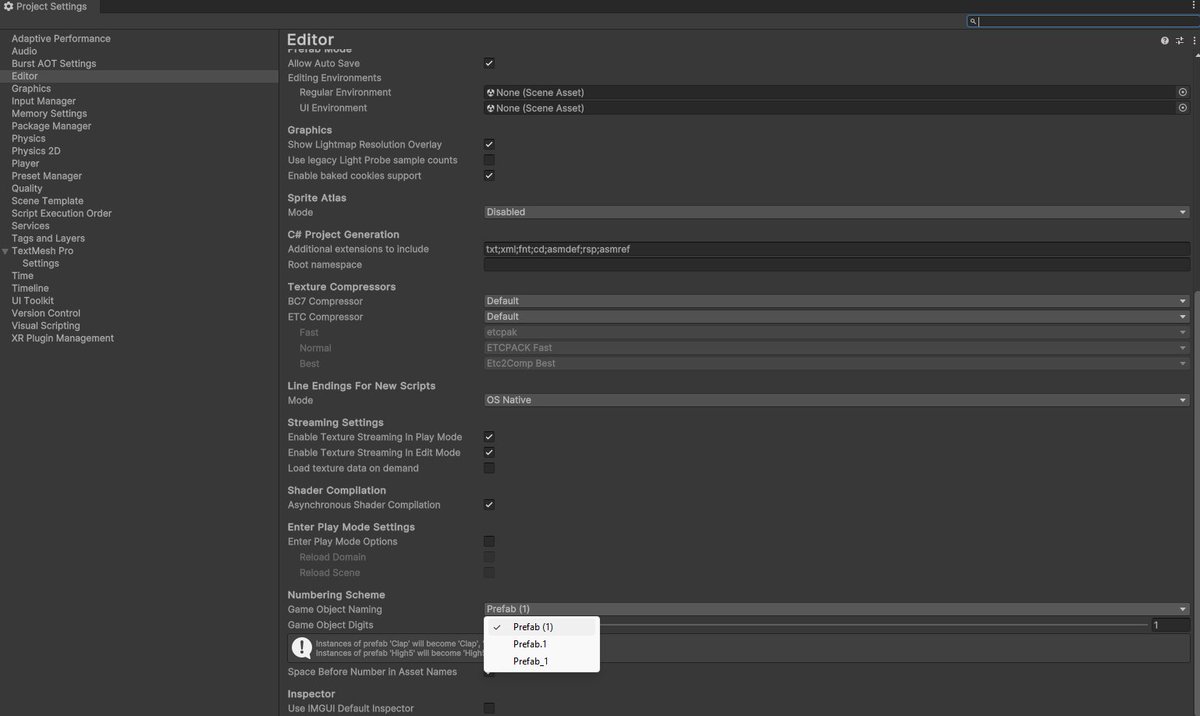 #Unitytips ⇩⇩⇩

Puedes cambiar el nombre que se aplica por defecto a los clones de un prefab 🤓

Edit -&gt; Project Settings -&gt; Editor 

#gamedev #indiedev
