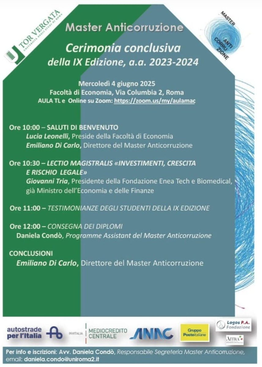 Save the date 4 giugno 2025: Cerimonia di consegna dei Diplomi della IX Edizione del @MasterAnticorruzione, a.a. 2023-2024. Lectio Magistralis del Prof. Giovanni Tria "Investimenti, crescita e rischio legale". Per info e iscrizioni: Avv. Daniela Condò, daniela.condo@uniroma2.it