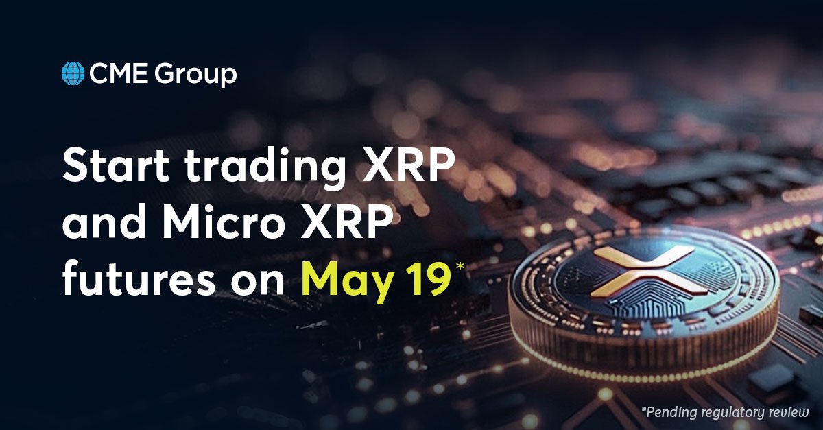 🚨BREAKING: CME Group will launch #XRP futures today!