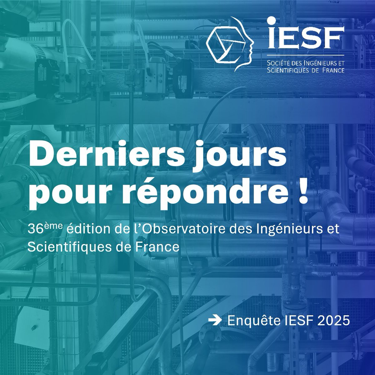 N'oubliez pas de répondre à l'enquête d'IESF sur l'observatoire des ingénieurs !

Vous avez jusqu'au 31 mai pour y répondre.

C'est sur aspsdt4.sphinxonline.net/surveyserver/s…