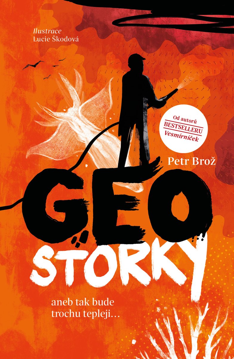Pozor, pozor, pozor!!!

Právě byl zahájen předprodej nejžhavější knihy letošního podzimu!

Nového dílu #Geostorky! 

Knihy, ve které jsem pro vás sepsal dalších 22 fascinujících příběhů ze světa oteplující se planety. Až ji dočtete, změnu klimatu už nikdy neuvidíte stejně!