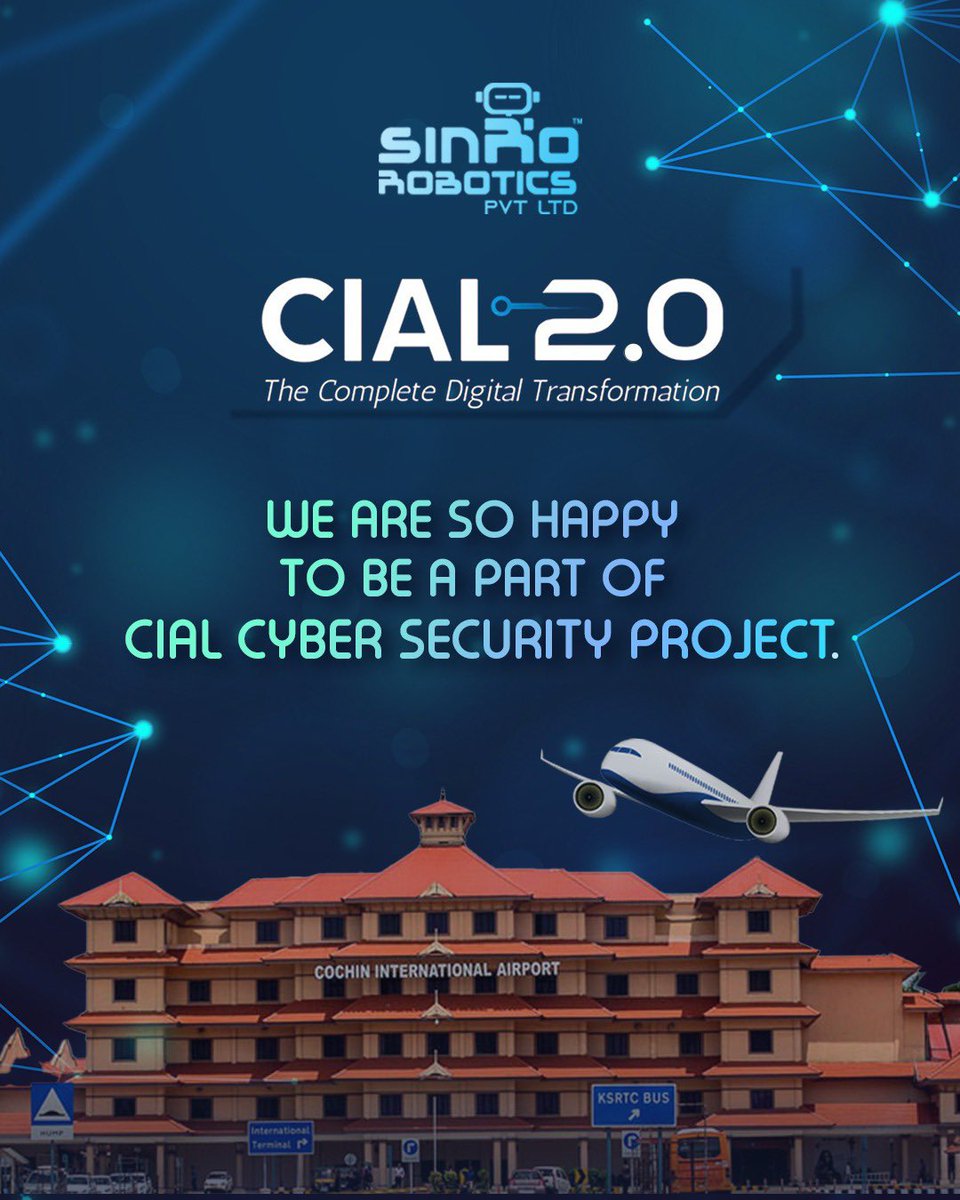 SinroRobotics's tweet image. We are proud to be a part of the CIAL 2.0 Cybersecurity Project!
#CIAL2.0 #CyberSecurity #Innovation #DigitalIndia #SmartAirport #SinroRobotics