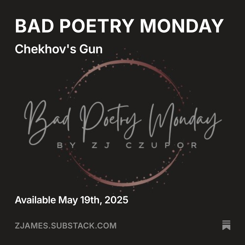 Check out my new noir poem, "Chekhov's Gun" with background and a bonus feature at the end at zjames.substack.com. Thanks for reading!