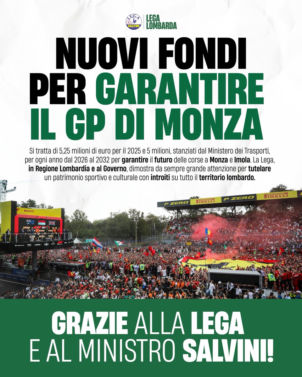 Grazie alla #Lega, al ministro #Salvini e alla Regione #Lombardia l’Autodromo di #Monza avrà nuove risorse per restare nel Mondiale di Formula 1 con 5,25 milioni nel 2025 e 5 milioni all’anno fino al 2032. 
Risultati concreti per lo sport e per il nostro territorio.