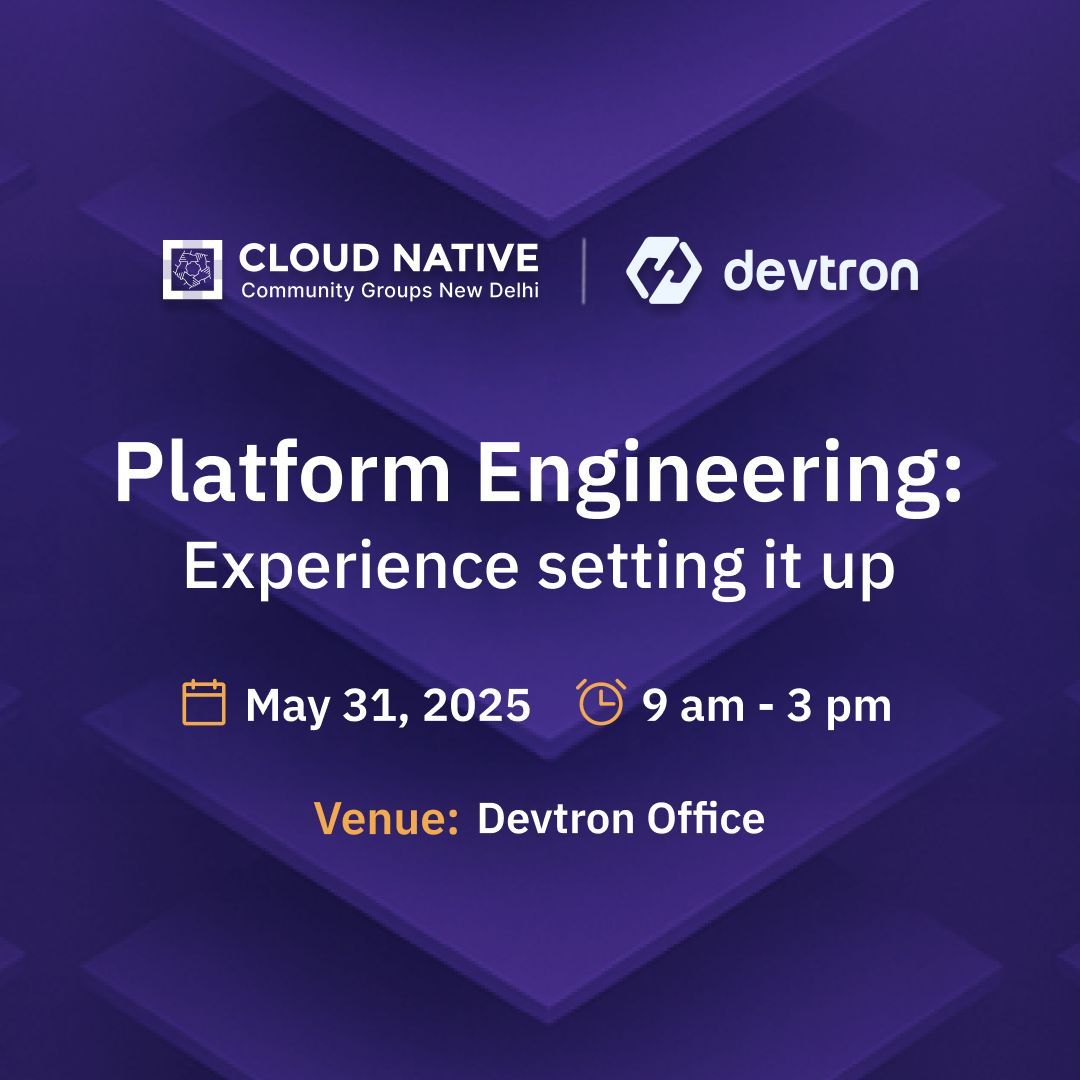 Join us at the Platform Engineering Meetup in Gurugram! 🚀

Learn how to build and manage platforms with CNCG New Delhi and Devtron — live demos, expert tips, and Q&amp;A included.

📍 Devtron Office
🗓️ May 31 | 9 AM – 3 PM

Register here: community.cncf.io/events/details…