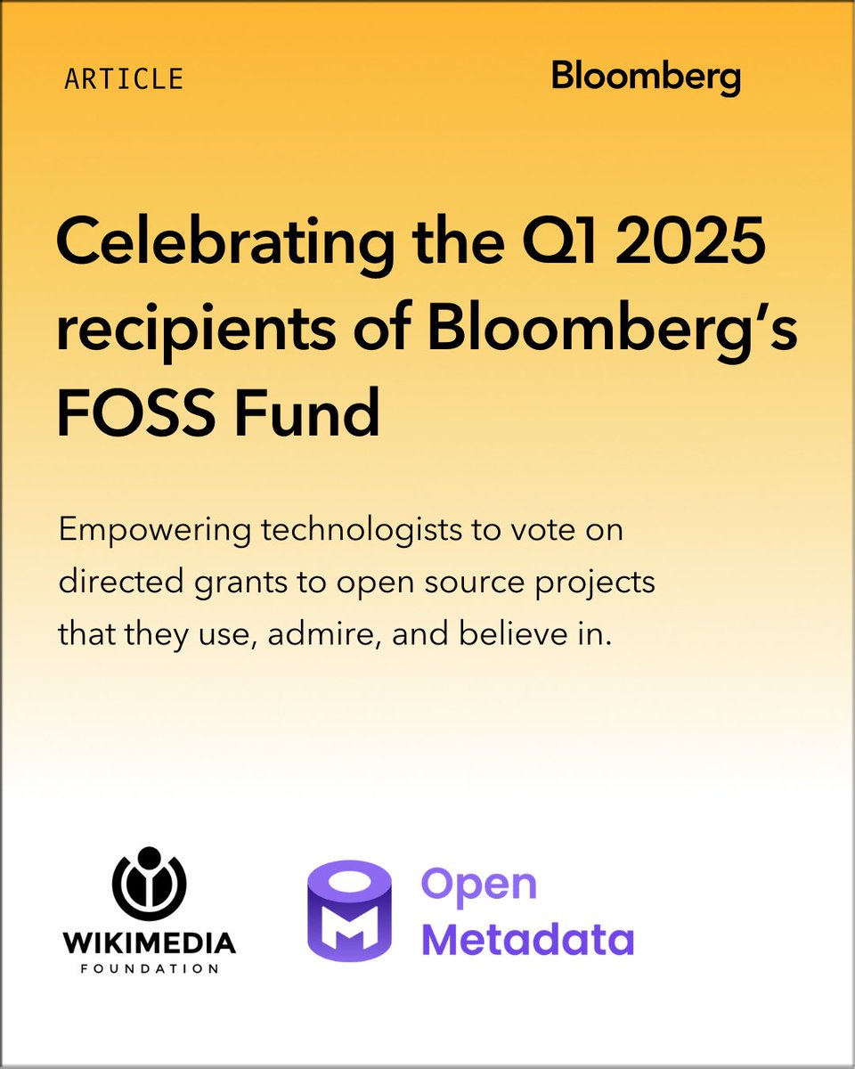 Congratulations to the newest recipients of <a href="/Bloomberg/">Bloomberg</a>’s FOSS Contributor Fund! 

🤝 <a href="/open_metadata/">OpenMetadata</a> &amp; <a href="/Wikimedia/">Wikimedia Foundation</a> Foundation have received a $10K grant to support their work.

Read more: bloom.bg/4dlzR96

#tech #innovation #opensource