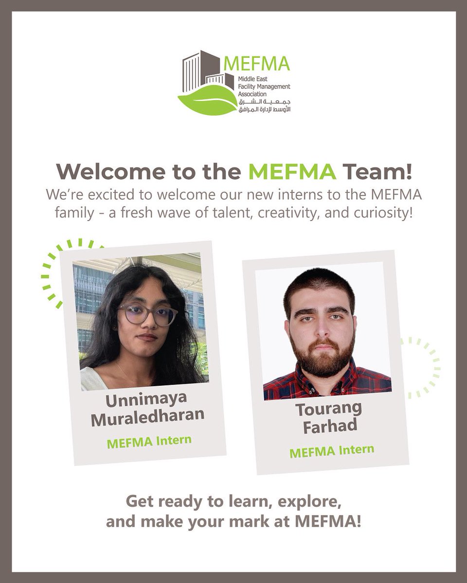 MEFMA's tweet image. Meet our new interns, Unnimaya Muraledharan and Tourang Farhad!
We’re happy to have them on board as part of the MEFMA family — ready to learn, contribute, and grow in the world of Facility Management.
Welcome to your new journey!
#MEFMA #InternshipProgram #TeamMEFMA…