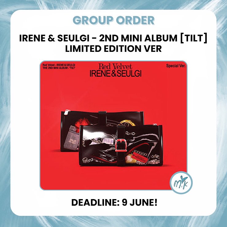 MIK_GO2's tweet photo. 🇮🇹🇪🇺[#GO] #IRENE &amp; #SEULGI - 2nd Mini Album [TILT] (LIMITED EDITION VER)

💶37€

📦KR/ITA SHIPPING and CUSTOMS INCLUDED

‼️Deadline: June 9! 

😚Garanzia al 100% fino a casa vostra

🇮🇹🇬🇧Modulo da compilare/form:

https://t.co/H4sN4kQVvf

#redvelvetgo #redvelvetgrouporder https://t.co/wJ3ke7Jew8