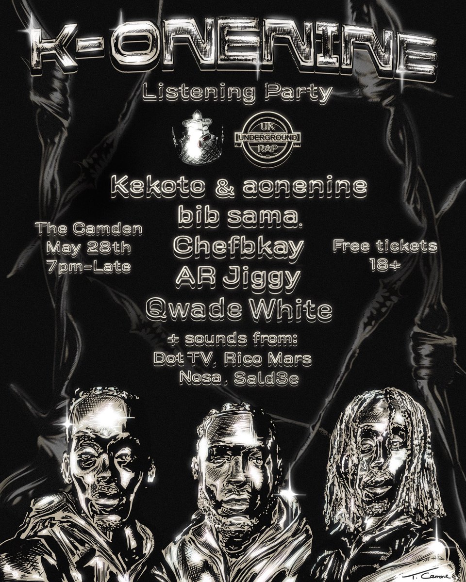 ukundergroundrap (@ukunderground_) on Twitter photo k-onenine listening party presented by <a href="/ukunderground_/">#TWSTDFEST</a>
FREE TICKETS BELOW:
eventbrite.co.uk/e/k-onenine-li…
Camden📍
Wednesday 28th May🗓️
7PM - Late🕖
🎤<a href="/kekotoorkeko/">krimmy neutron</a> <a href="/aonenina/">Arriba!</a> <a href="/lairofnv/">nv (lairofnv)</a> <a href="/bibsama/">bee eye bee ᵒᵐᵍᵎᵎᵎ</a> <a href="/BkorKayy/">Chefbkay</a> <a href="/ARJiggy/">ODLANRA</a> <a href="/QwadeWhite/">Qwade White</a>
🎧 DOT TV, Rico Mars, Nosa, Sald3e
#ukundergroundrap k-onenine listening party presented by <a href="/ukunderground_/">#TWSTDFEST</a>
FREE TICKETS BELOW:
eventbrite.co.uk/e/k-onenine-li…
Camden📍
Wednesday 28th May🗓️
7PM - Late🕖
🎤<a href="/kekotoorkeko/">krimmy neutron</a> <a href="/aonenina/">Arriba!</a> <a href="/lairofnv/">nv (lairofnv)</a> <a href="/bibsama/">bee eye bee ᵒᵐᵍᵎᵎᵎ</a> <a href="/BkorKayy/">Chefbkay</a> <a href="/ARJiggy/">ODLANRA</a> <a href="/QwadeWhite/">Qwade White</a>
🎧 DOT TV, Rico Mars, Nosa, Sald3e
#ukundergroundrap
