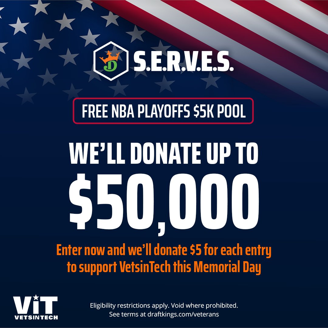 This Memorial Day, <a href="/DraftKings/">DraftKings</a> continues its commitment to veterans through DK S.E.R.V.E.S.

From May 19 – May 26, DraftKings customers can enter a free $5,000 NBA Playoff pool. For every entry, DraftKings will donate $5 to <a href="/VetsInTech/">VetsInTech</a> – up to $50,000.

Since 2018, DraftKings has