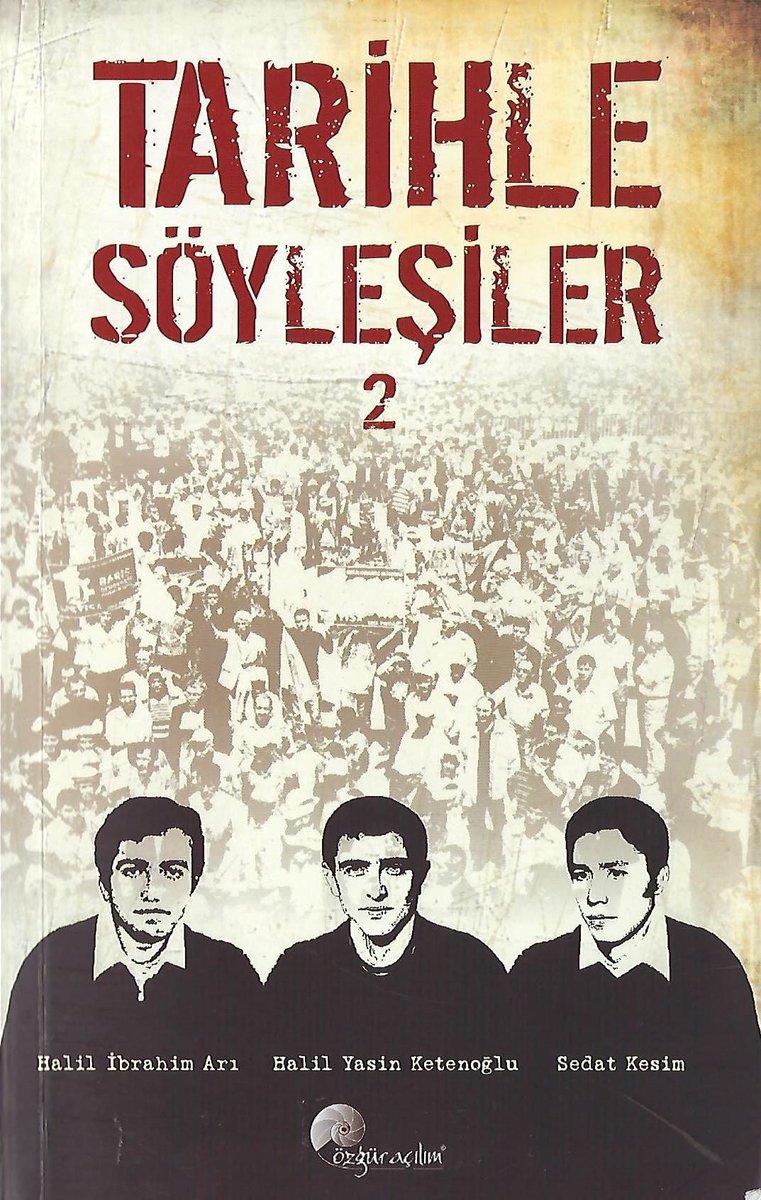 DHKutuphanesi's tweet image. Tarihle Söyleşiler 2 (Halil İbrahim Arı, Halil Yasin Ketenoğlu, Sedat Kesim)

Özgür Açılım, 1. Baskı, 2015, 344 s
disk.yandex.ru/i/eA-wsIV-GxWE…

#DevrimciYol #DevYol #DevGenç #THKPC #HalilİbrahimArı #HalilYasinKetenoğlu #SedatKesim #sosyalizm #TürkiyeSolTarihi #devrim #ÖzgürAçılım