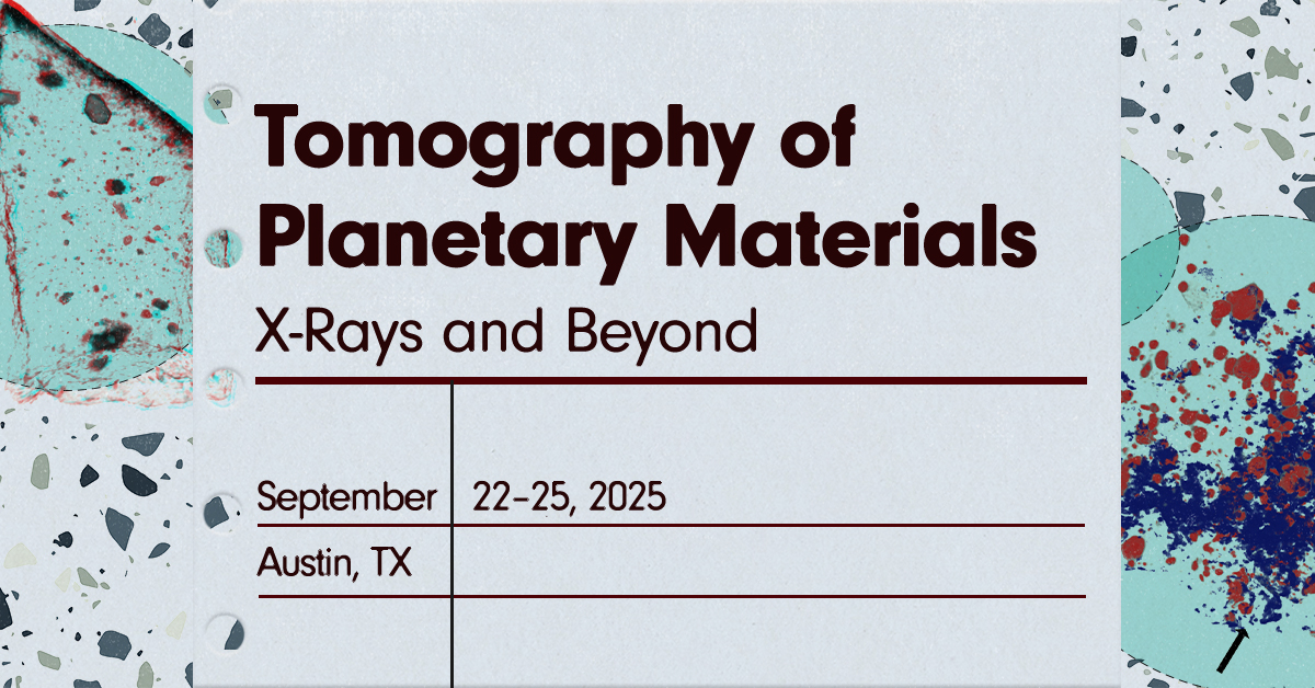 LPItoday's tweet image. Applications for the Workshop on Tomography of Planetary Materials are due this Friday, May 23, 2025. For more information and to apply, visit ow.ly/KETo50VO9AF.