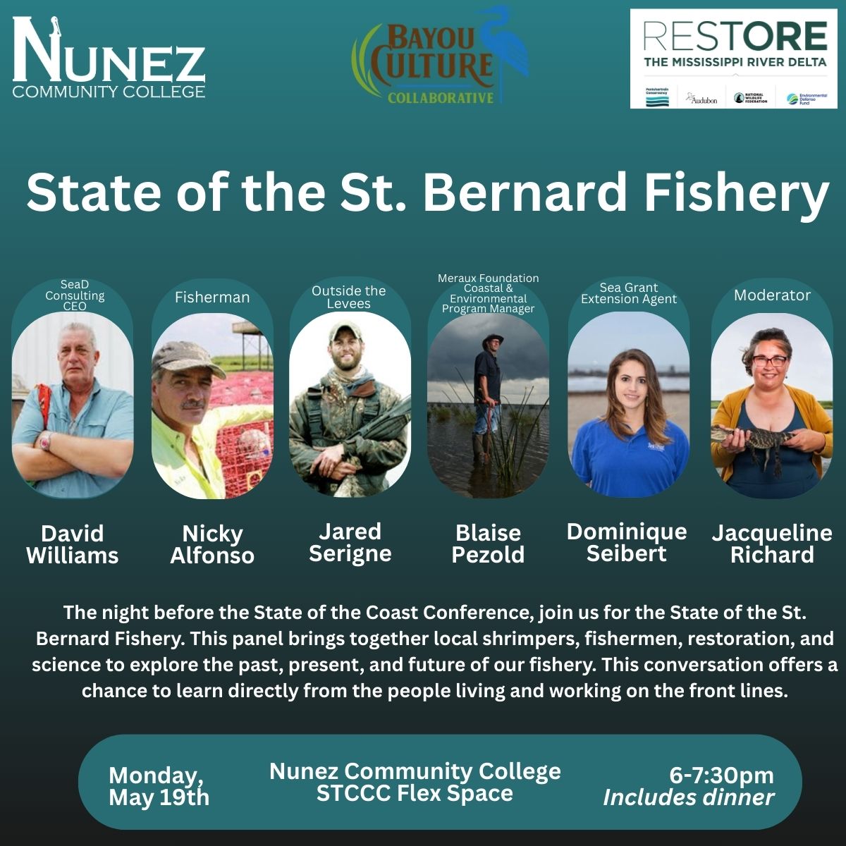 Tonight! Join us to see, hear and taste the State of the St. Bernard Fishery! Dinner included!

All are welcome to this FREE event on the Nunez campus. 6pm in the Student Testing and Career Counseling Center (our new building on Paris Road).