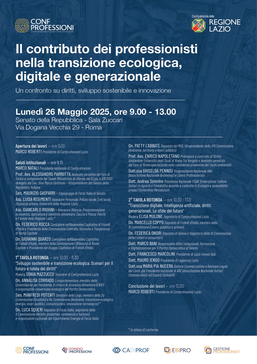 ConfprofLazio's tweet photo. Ecco la locandina del Convegno di lunedì 26 maggio al @SenatoStampa, per il quale la @RegioneLazio ha concesso il patrocinio! Rappresentanti delle Istituzioni ed esperti del settore si confronteranno in due tavole rotonde, evidenziando il ruolo saliente dei professionisti. https://t.co/Y4maxQnPof