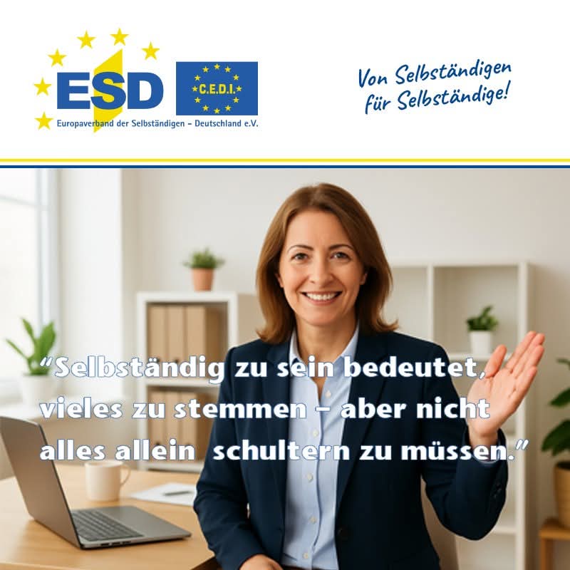 👋 Selbständig heißt: viel stemmen – aber nicht alles allein.

Gerade jetzt gilt: Wer sich nicht organisiert, wird überhört.

👉 Darum bin ich im Europaverband der Selbständigen – Deutschland (ESD) e.V.
#Selbständige #KMU #ESDeV #GemeinsamStärker