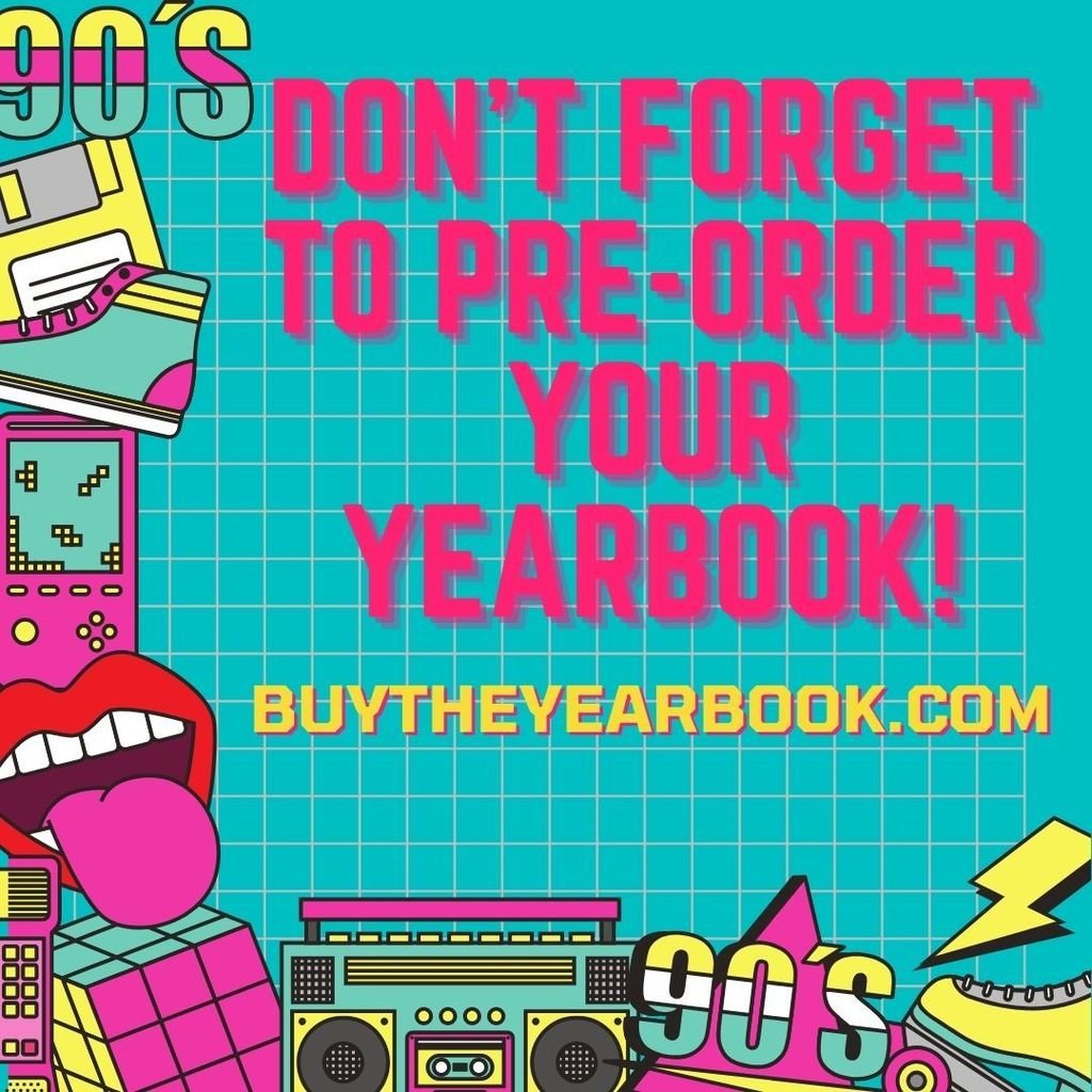 Yearbooks will here soon! Don't miss your chance to get yours!