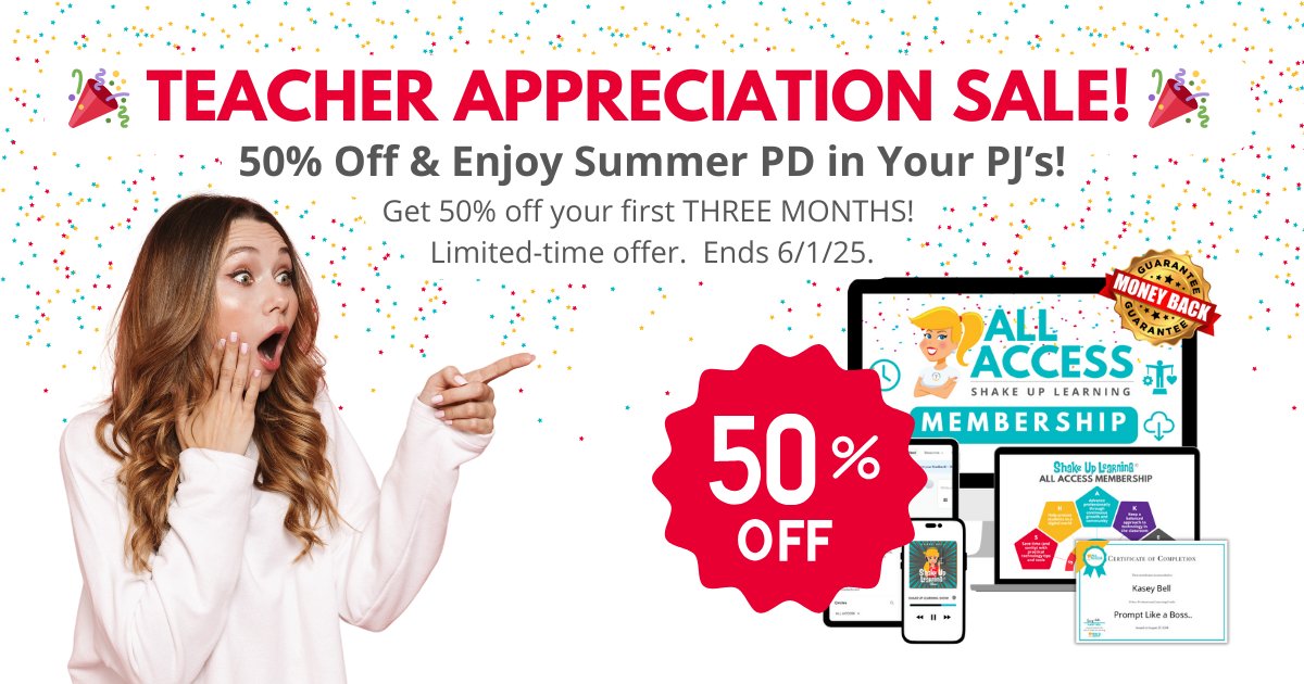 ShakeUpLearning's tweet image. 🚨 Teacher Appreciation Sale! 🚨
Get 50% off !—only $28.50!
✅ On-demand PD
✅ AI cheat sheets
✅ Summer Learning Series included!
and so much more!
member.shakeuplearning.com #edtech #edchat #aiineducation #aiinedu #teacherlife #teacherPD #summerPD #TCEA #ISTE #FETC