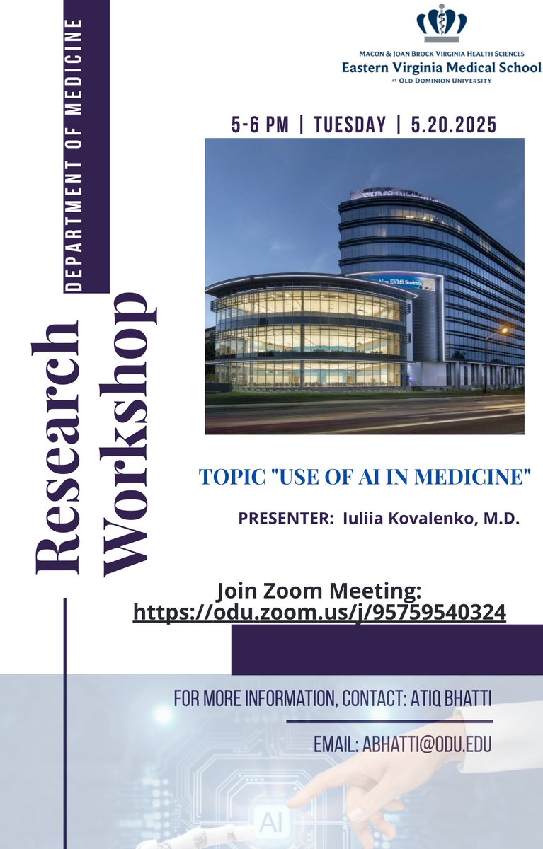 EVMS Medicine (@evmsmedicine) on Twitter photo Join our Research Workshop on "Use of AI in Medicine" tomorrow! May 20, 5-6PM EST, with Dr. Kovalenko. In-person or via Zoom: odu.zoom.us/j/95759540324
#AIinMedicine #EVMSMedicine <a href="/EVMSedu/">Eastern Virginia Medical School</a> Join our Research Workshop on "Use of AI in Medicine" tomorrow! May 20, 5-6PM EST, with Dr. Kovalenko. In-person or via Zoom: odu.zoom.us/j/95759540324
#AIinMedicine #EVMSMedicine <a href="/EVMSedu/">Eastern Virginia Medical School</a>