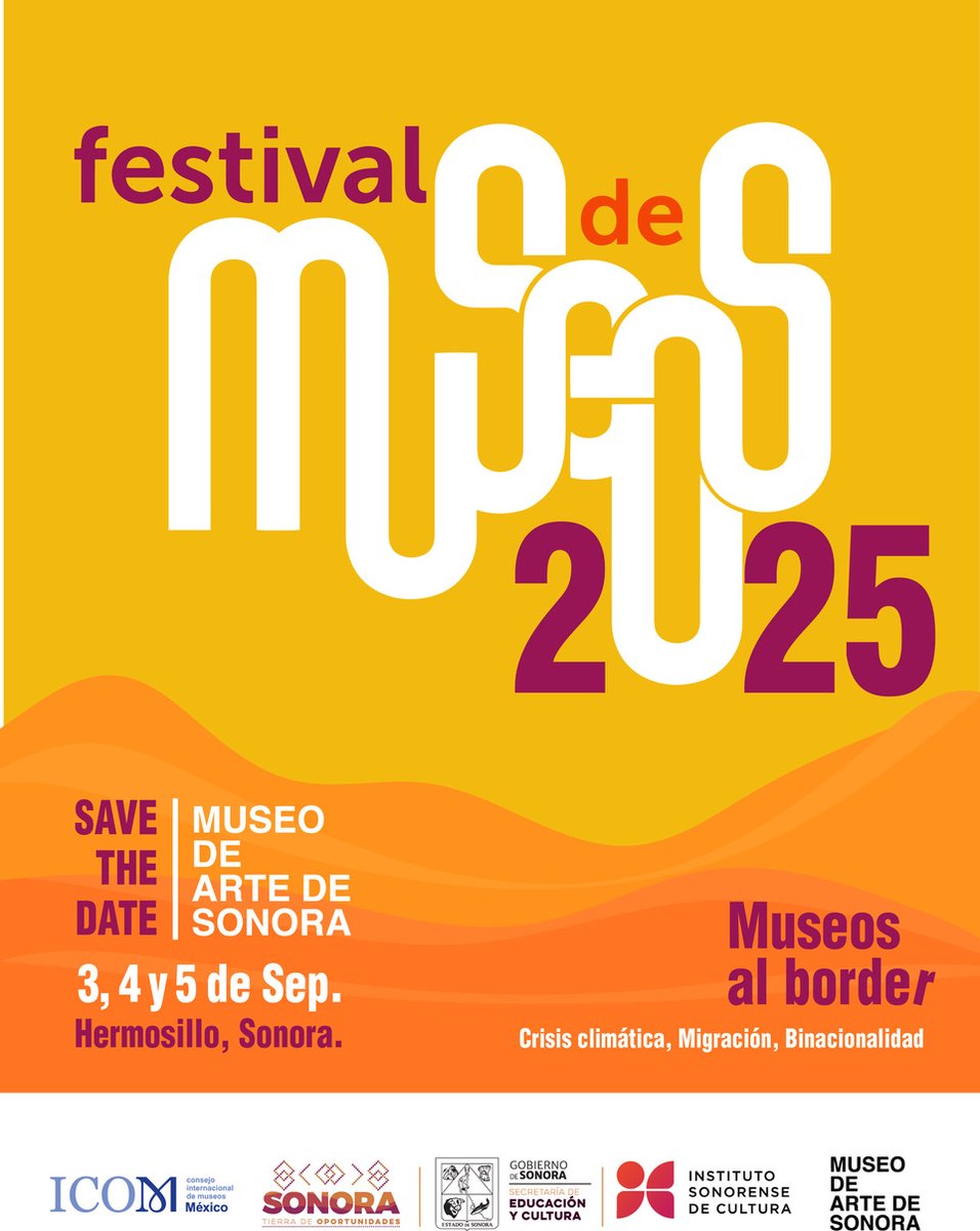 ¡Aparta la fecha!
El IV Festival de Museos ICOM México 2025 busca abrir un espacio de pensamiento crítico, colaboración interdisciplinaria, diálogo y encuentro entre profesionales del ámbito museístico.
<a href="/museomusasmx/">Museo de Arte de Sonora</a>
3-5 de septiembre de 2025
Información:
icommexico.mx/festival2025