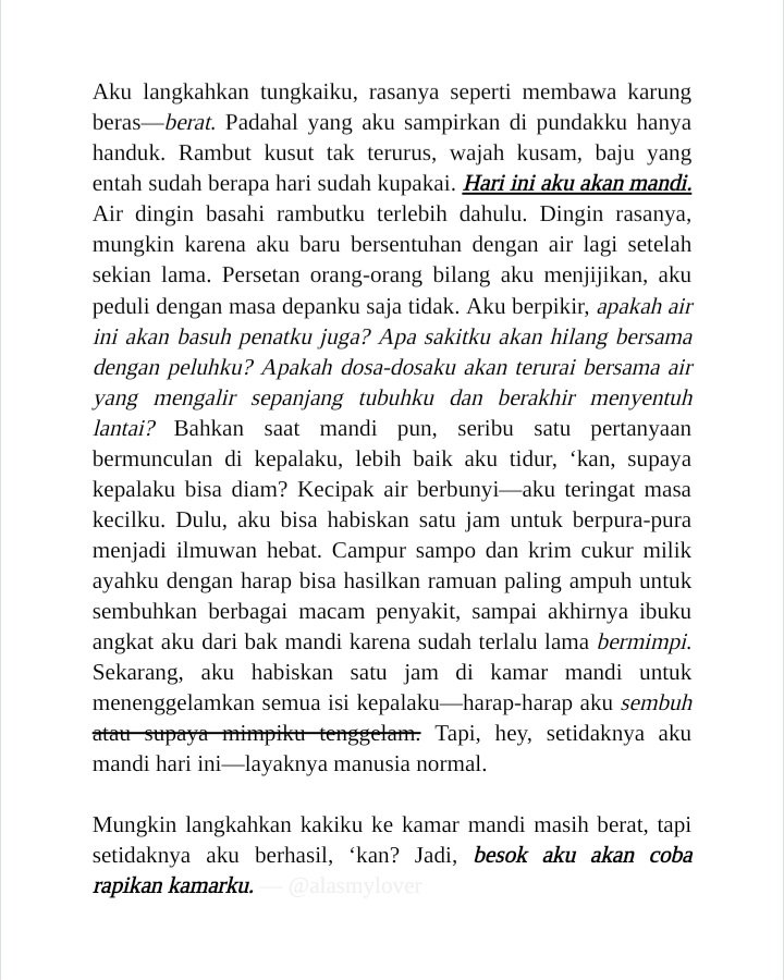 alasmylover's tweet photo. Hari ini aku akan mandi / Besok aku akan coba rapikan kamarku. https://t.co/kizOyKakkX