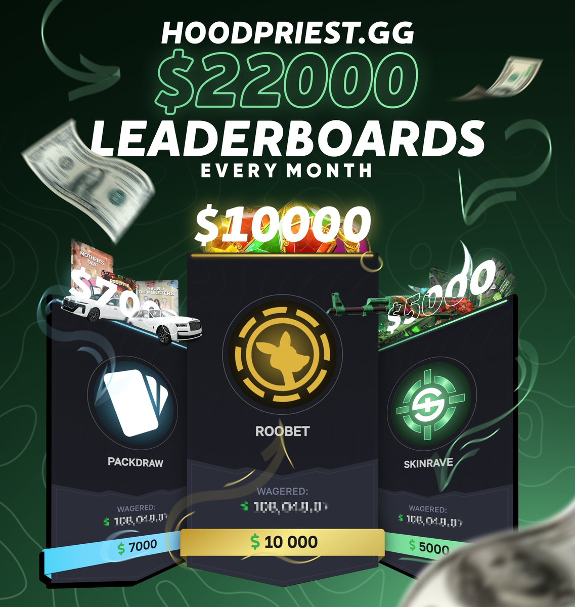 $22000 LEADERBOARD IS LIVE!
hoodpriest.gg/bonuses