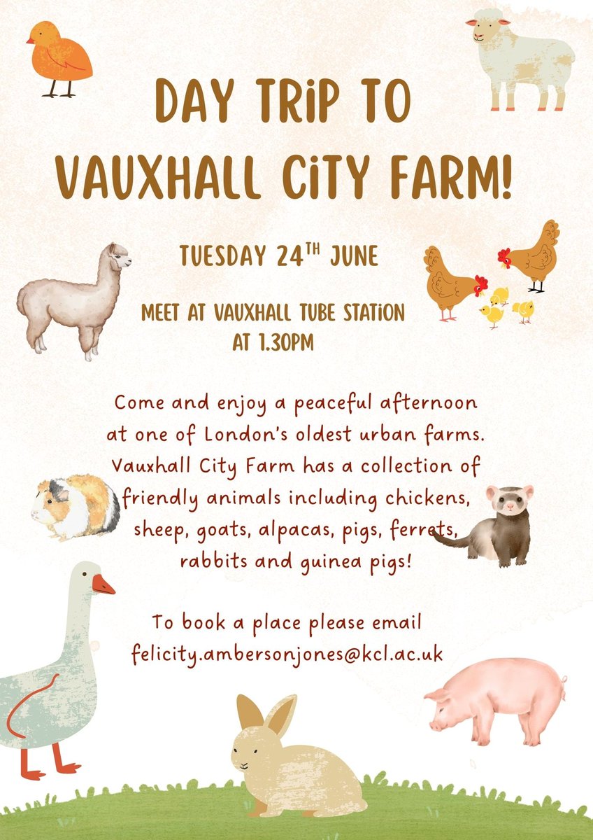 KCL Chaplaincy (@kclchaplaincy) on Twitter photo Join us for a day trip to Vauxhall City Farm!
We will meet at Vauxhall Tube Station at 1:30pm for a peaceful afternoon with the animals at one of London's oldest urban farms.
To book a place, please email felicity.ambersonjones@kcl.ac.uk
All KCL staff and students welcome! Join us for a day trip to Vauxhall City Farm!
We will meet at Vauxhall Tube Station at 1:30pm for a peaceful afternoon with the animals at one of London's oldest urban farms.
To book a place, please email felicity.ambersonjones@kcl.ac.uk
All KCL staff and students welcome!
