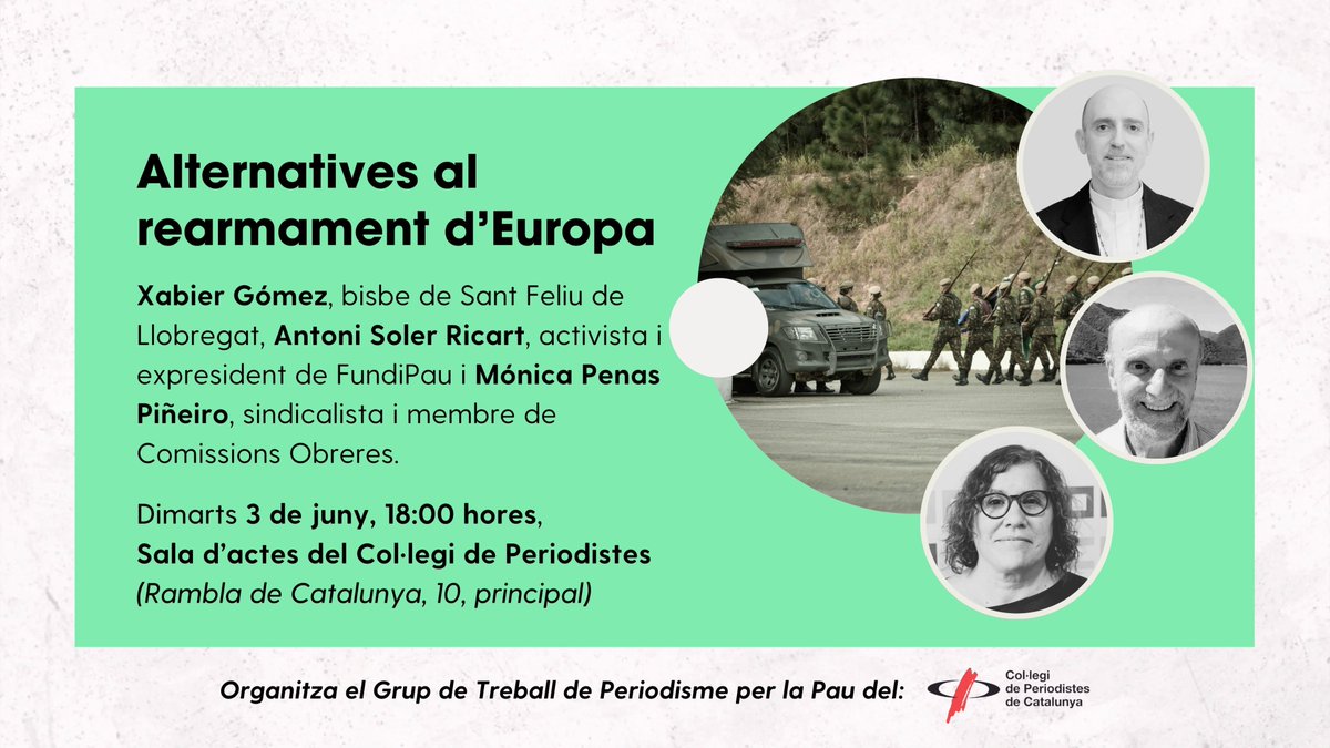 Col·legi de Periodistes de Catalunya (@periodistes_cat) on Twitter photo 💥2a sessió de debat sobre les alternatives al rearmament, organitzat pel grup #PeriodismePerLaPau
🗣️Amb Xabier Gómez, <a href="/AntoniSolerR/">Antoni Soler Ricart</a> i Mónica Penas s'analitzaran altres vies i el concepte de seguretat compartida
🗓️3/06 - 18.00h
📍Rambla de Catalunya, 10
🔗periodistes.cat/actualitat/not… 💥2a sessió de debat sobre les alternatives al rearmament, organitzat pel grup #PeriodismePerLaPau
🗣️Amb Xabier Gómez, <a href="/AntoniSolerR/">Antoni Soler Ricart</a> i Mónica Penas s'analitzaran altres vies i el concepte de seguretat compartida
🗓️3/06 - 18.00h
📍Rambla de Catalunya, 10
🔗periodistes.cat/actualitat/not…