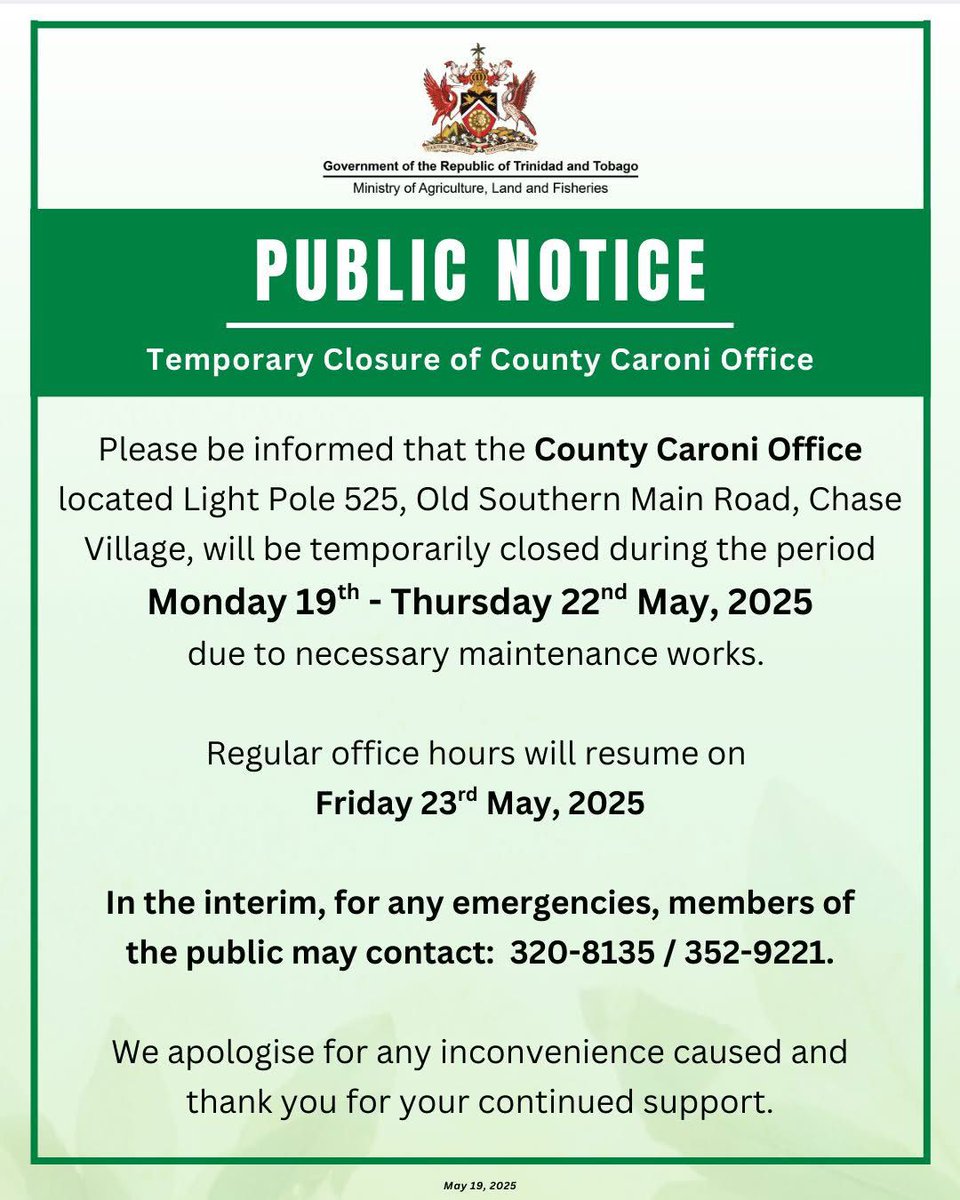 tttliveonline's tweet photo. PUBLIC NOTICE: Temporary Closure of County Caroni Office - May 19th - Thursday 22nd May 2025.
#MALF #PublicNotice #OfficeClosure #CountyCaroni https://t.co/IMvOFNJ1JQ