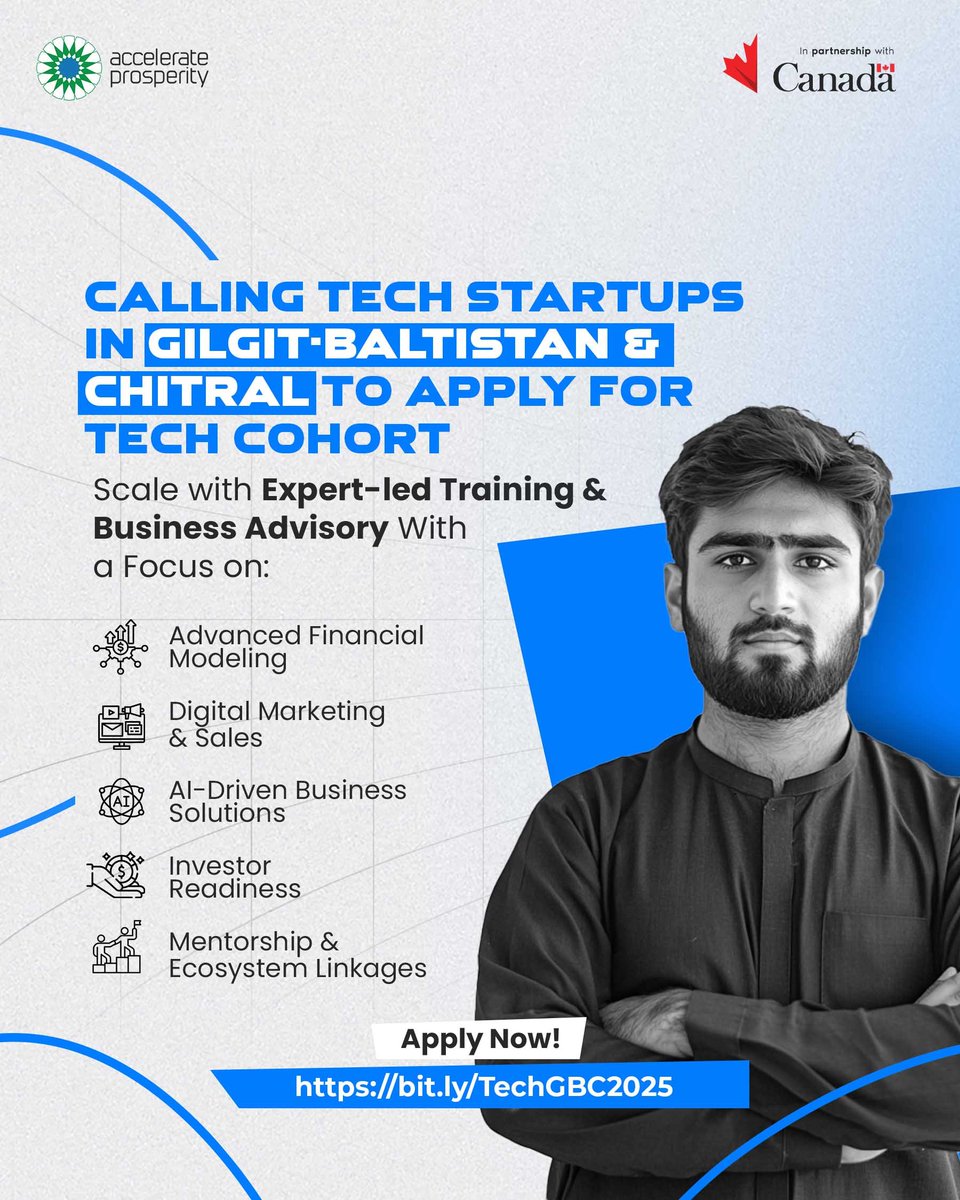 Calling all ambitious #techstartups in #GilgitBaltistan &amp; #Chitral! 
Accelerate Prosperity's Tech Cohort offers advanced incubation in financial modeling, digital marketing, AI, investor readiness &amp; expert mentorship.
Apply!bit.ly/TechGBC2025 #TechCohortGBC #Entrepreneurship