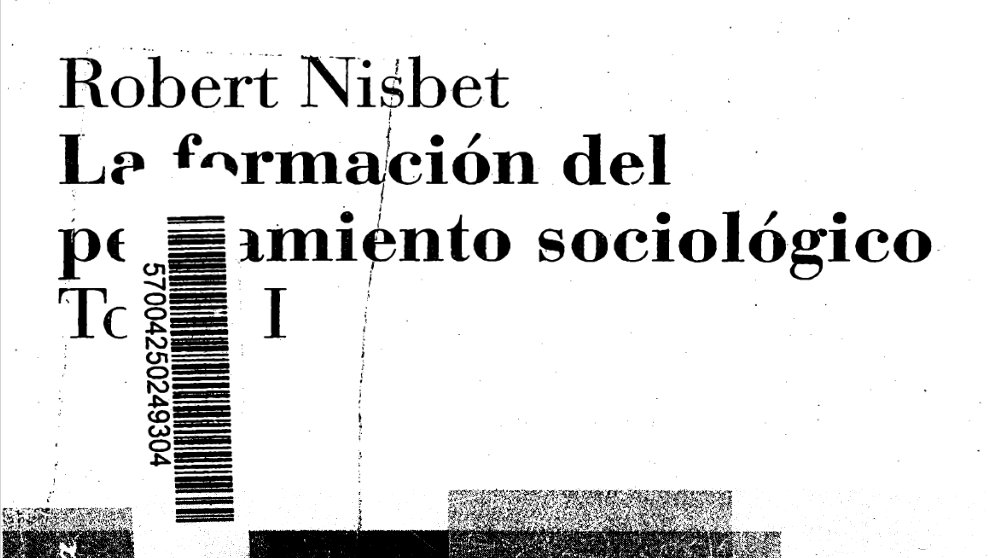 sociolobot's tweet photo. Las grandes ideas de las ciencias sociales tienen invariablemente sus raíces en aspiraciones morales. Por abstractas que las ideas sean a veces, por neutrales que parezcan a los teóricos e investigadores nunca se despojan, en realidad, de sus orígenes morales. NISBET https://t.co/UNl17ZKmE9