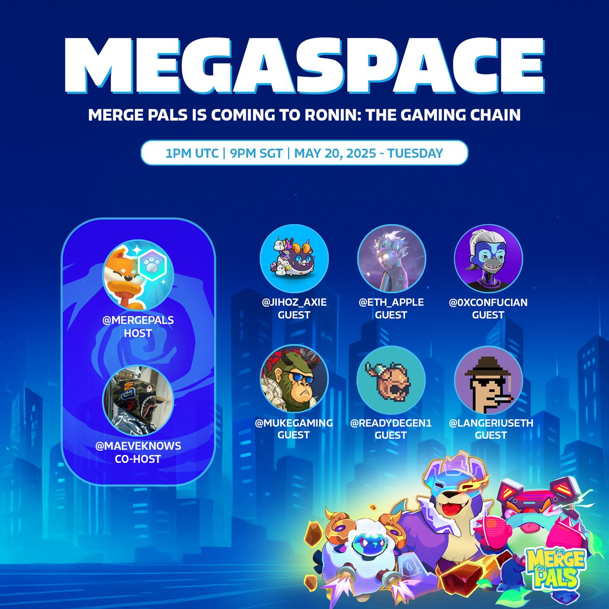 MergePals's tweet image. ✨ Merge Pals is coming to the Gaming Chain @Ronin_Network

Set reminders:
x.com/i/spaces/1vAxR…

Come chill with us and win exclusive guaranteed whitelists!

Co-host 🎙 @maeveknows

Featured guests: @Jihoz_Axie, @eth_apple, @0xconfucian, @MukeGaming, @readydegen1,…