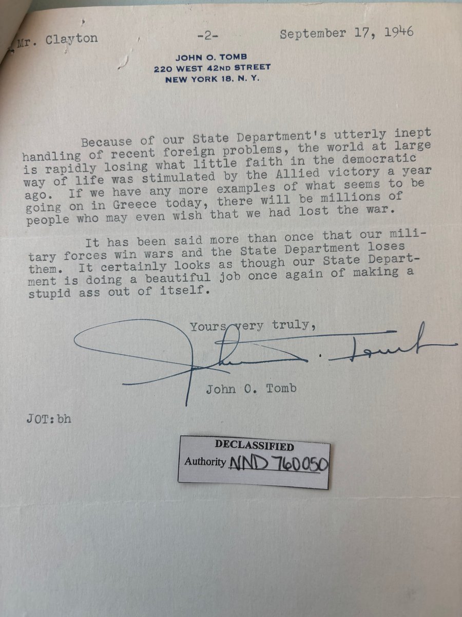 Another classic from the <a href="/USNatArchives/">U.S. National Archives</a>. I don't know who Mr. Tomb was, but he didn't think much of our <a href="/StateDept/">Department of State</a>. Can't please everyone all the time. For what  it's worth, I think supporting the Greek Government against Communist  insurgents was a good thing. #Pluscachange.