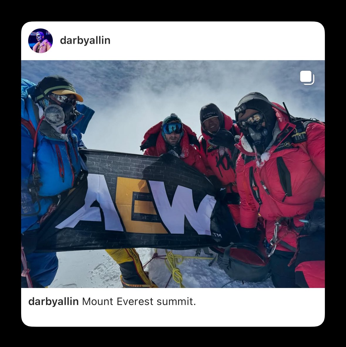 All Elite Wrestling (@aew) on Twitter photo After reaching the highest summit in the world, Mount Everest, <a href="/DarbyAllin/">DARBY ALLIN</a> planted an AEW flag!
Congratulations to Darby on this incredible achievement! After reaching the highest summit in the world, Mount Everest, <a href="/DarbyAllin/">DARBY ALLIN</a> planted an AEW flag!
Congratulations to Darby on this incredible achievement!