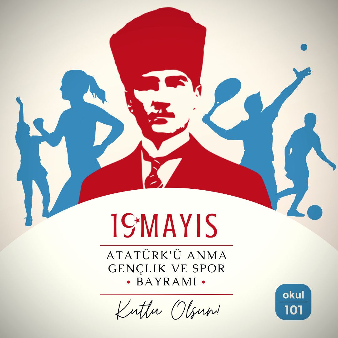 okul101's tweet photo. 19 Mayıs Atatürk'ü Anma, Gençlik ve Spor Bayramı kutlu olsun! https://t.co/qfn5gUJ5BY