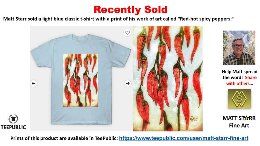 MattStarrFineA1's tweet photo. I recently sold a light blue classic t-shirt with a male fit and print of my work of art called “Red-hot spicy peppers” in my TeePublic art shop. https://t.co/5366xIUJGZ
#mattstarrfineart #apparel #tshirt #shirt #art #hotpepper #hotpeppers #redhotpepper #food #foodie #spicy https://t.co/ehPcVG6b2F