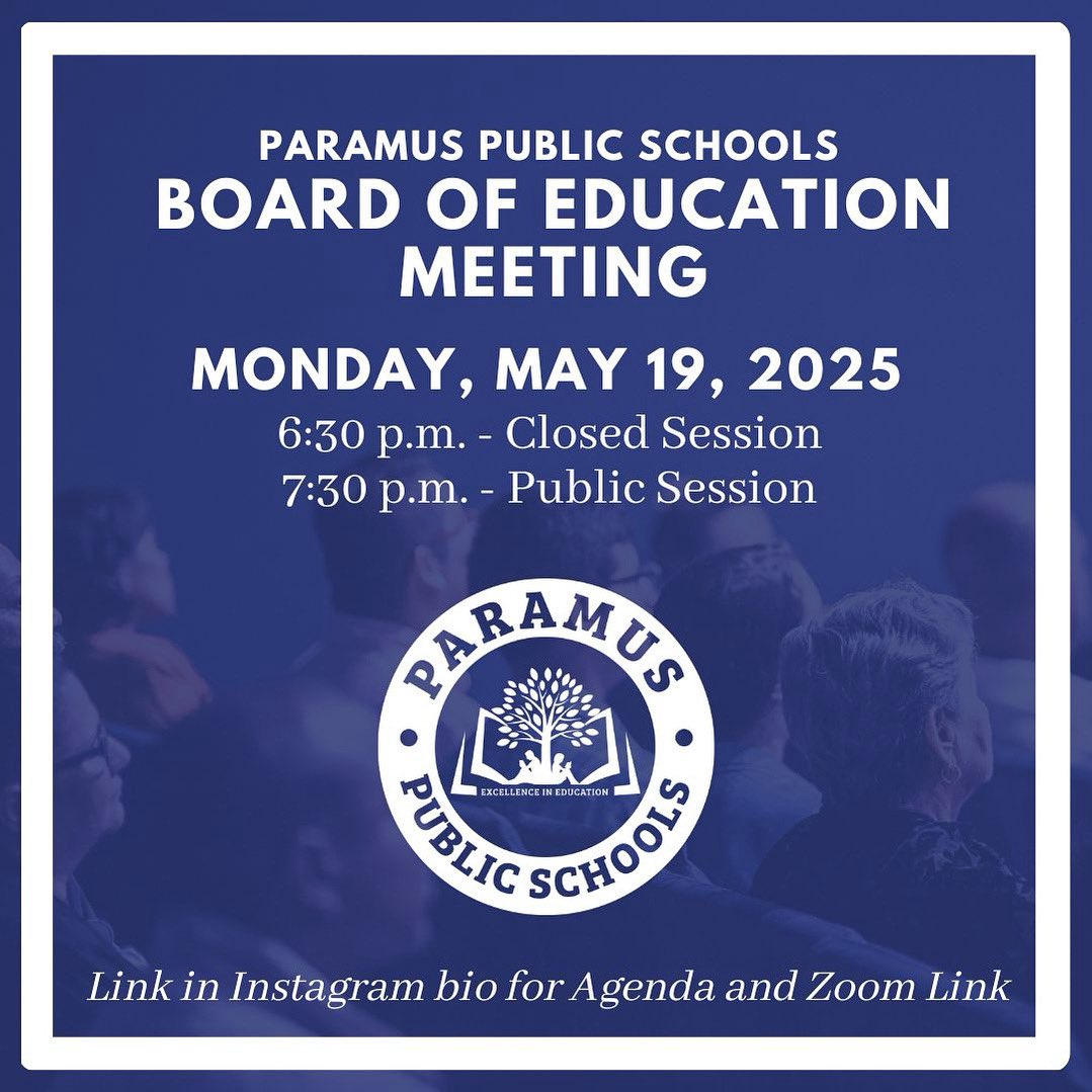 The next Paramus Board of Education meeting is on Monday, May 19, 2025 at 7:30 p.m. Visit the District website for Meeting Agenda and Zoom Link.

#paramuspride #paramusBOE #paramusBOEmeeting #paramusboardofed