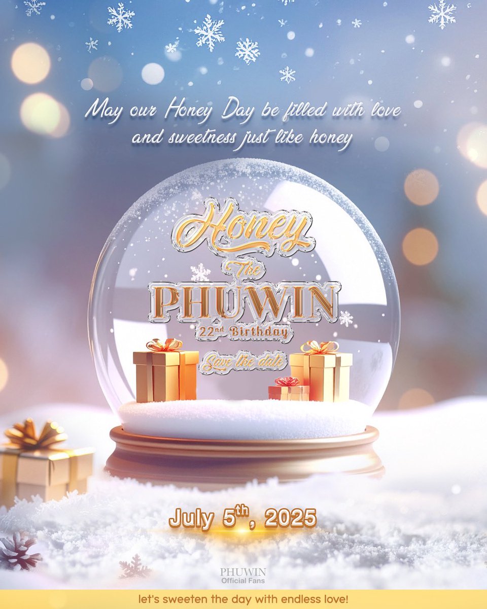 PhuwinOfficial's tweet photo. 『 #HoneyThePHUWIN 』

ଘ(੭ˊᵕˋ)੭━☆*。
                     ♡
  𝑺𝒂𝒗𝒆 𝒕𝒉𝒆 𝒅𝒂𝒕𝒆
𖤝 𝐉𝐮𝐥𝐲 𝟓, 𝟐𝟎𝟐𝟓 𖤝

𝑀𝒶𝓎 𝑜𝓊𝓇 𝐻𝑜𝓃𝑒𝓎 𝒟𝒶𝓎 𝒷𝑒 𝒻𝒾𝓁𝓁𝑒𝒹 𝓌𝒾𝓉𝒽 𝓁𝑜𝓋𝑒 𝒶𝓃𝒹 𝓈𝓌𝑒𝑒𝓉𝓃𝑒𝓈𝓈, 𝒿𝓊𝓈𝓉 𝓁𝒾𝓀𝑒 𝒽𝑜𝓃𝑒𝓎

❥@phuwintang🍯
#phuwintang
#winniethephu