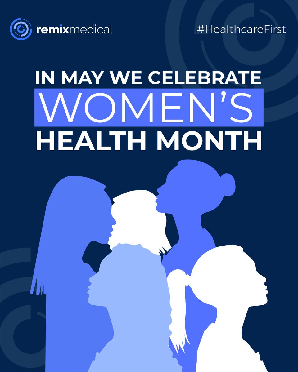 RemixMedical's tweet photo. Happy Women's Health Month! 🎉 This May, and every day, we're dedicated to prioritizing and celebrating the well-being of women everywhere. At Remix Medical, we believe in #HealthcareFirst for every woman.

#WomensHealthMonth #RemixMedical #WomensHealth #HealthyWomen https://t.co/eu5ryRUJC6