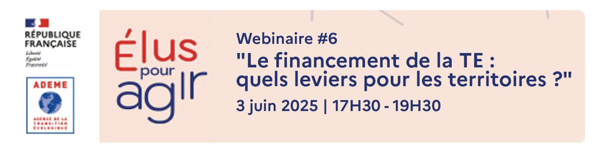 #Elus locaux, participez au nouveau webinaire #ÉlusPourAgir  : "Le financement de la Transition Écologique : quels leviers pour les territoires ?"
📆 3 juin, 17h30-19h30
Inscription 👉agirpourlatransition.ademe.fr/collectivites/…