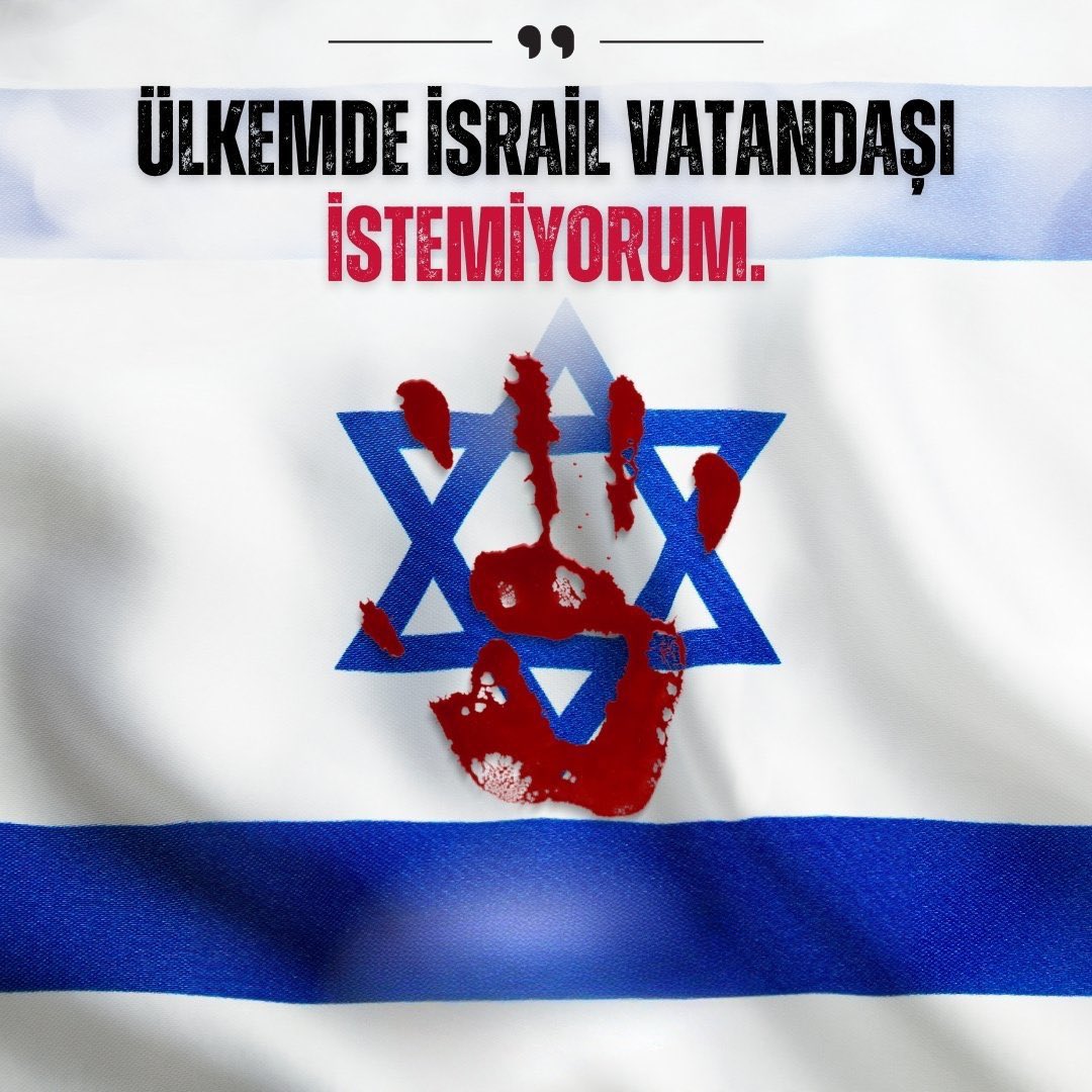 Ülkemde Siyonist Sabetayist, İsrail-Türkiye çifte vatandaş istemiyorum.