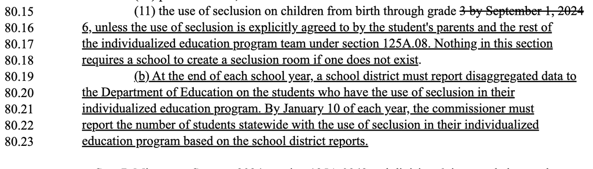 EdAllies is catagorically opposed to legalizing the use of seclusion for students birth-3rd grade. There is no evidence that locking children ages 3-9 alone in a room has any educational benefit. Rather, the experience is traumatic and harmful. 

#mnleg

revisor.mn.gov/bills/text.php…