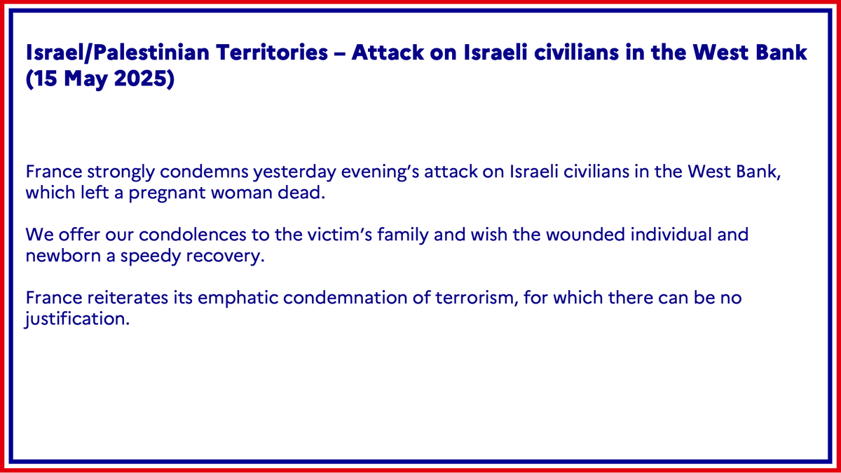 #Israel / #PalestinianTerritories | France strongly condemns yesterday evening’s attack on Israeli civilians in the West Bank, which left a pregnant woman dead.

➡️ fdip.fr/zsp8Lb64