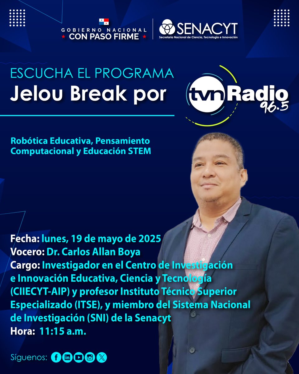 senacyt's tweet image. ¡No dejes de sintonizar Jelou Break hoy 19 de mayo por TVN Radio en alianza con @senacyt!
Nos acompaña el Dr. Carlos Allan Boyacon el tema: Robótica Educativa, Pensamiento Computacional y Educación STEM.
🕚 Hora: 11:15 AM
📍 96.5 FM | 96.7 FM