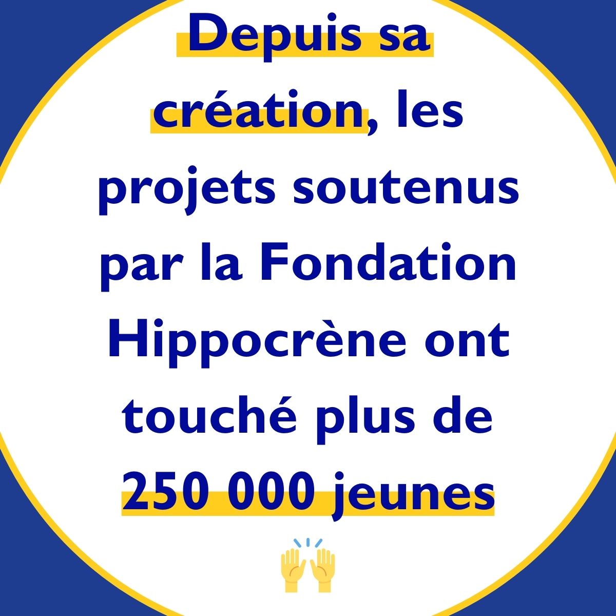 Depuis sa création, les projets soutenus par la Fondation Hippocrène ont touché plus de 250 000 jeunes !  🙌

Pour plus d'informations : fondationhippocrene.eu/fondation/