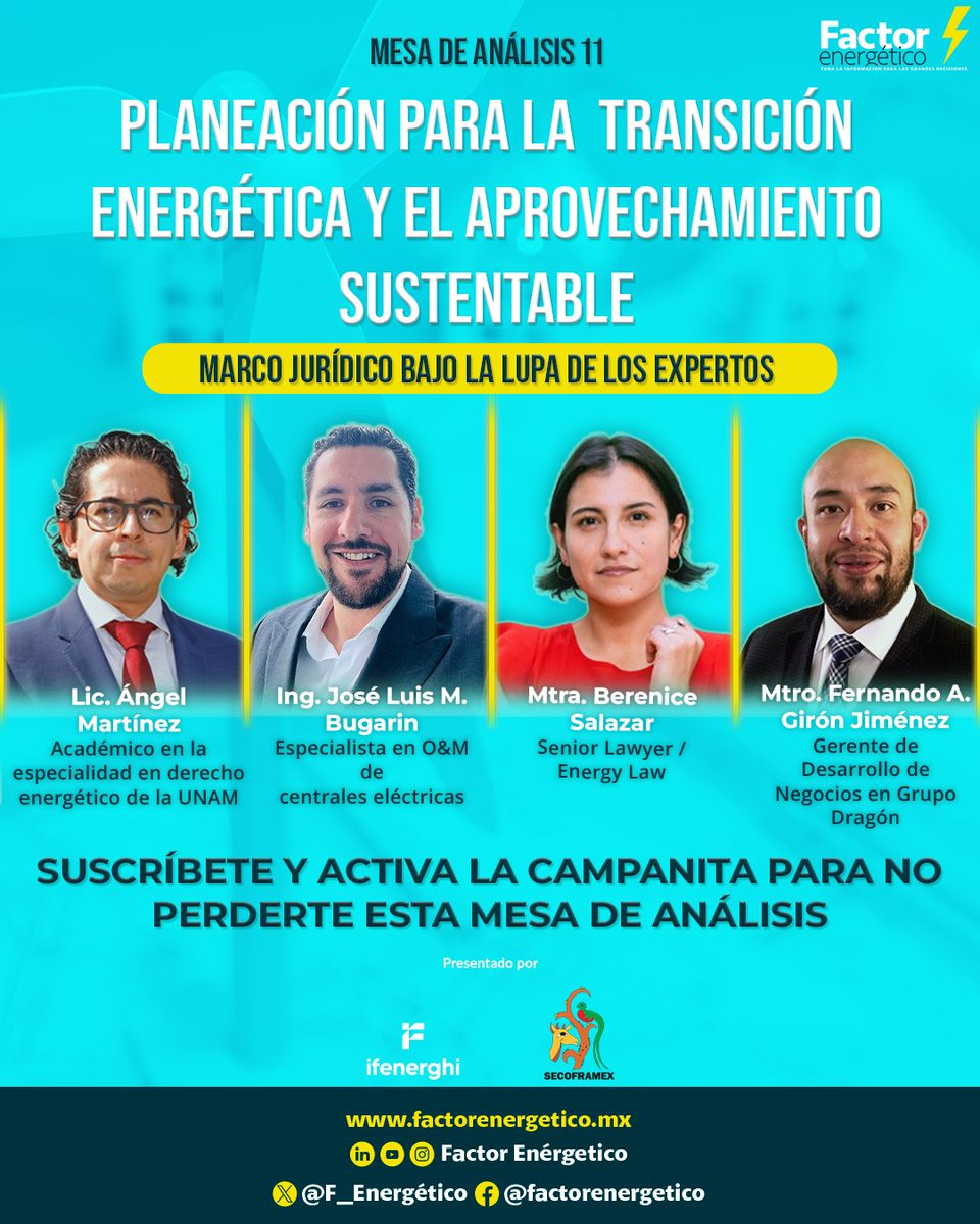 F_Energetico's tweet photo. #MesadeAnálisis ¡Buenísima! 👋 Mesa 11. La Nueva Planeación para la  Transición Energética y el aprovechamiento sustentable con justicia.
Invitan: @ifenerghi #Secoframex @F_Energetico

Panelistas: 💯💯💯
👉Mtra. Berenice Salazar, Senior Lawyer / Energy Law
👉Mtro. Fernando A. Girón Jiménez, Gerente de Desarrollo de Negocios en Grupo
👉Lic. Angel Martínez, académico en la especialidad en derecho energético de la UNAM.
👉Ing. José Luis M. Bugarin, Especialista en O&M de centrales eléctricas
📢Reforma Energética Bajo la Lupa de los Especialistas. Aquí la serie: https://t.co/oLnDhzrn8l
📢Video completo de la mesa 11: https://t.co/lG0hqg7Djh