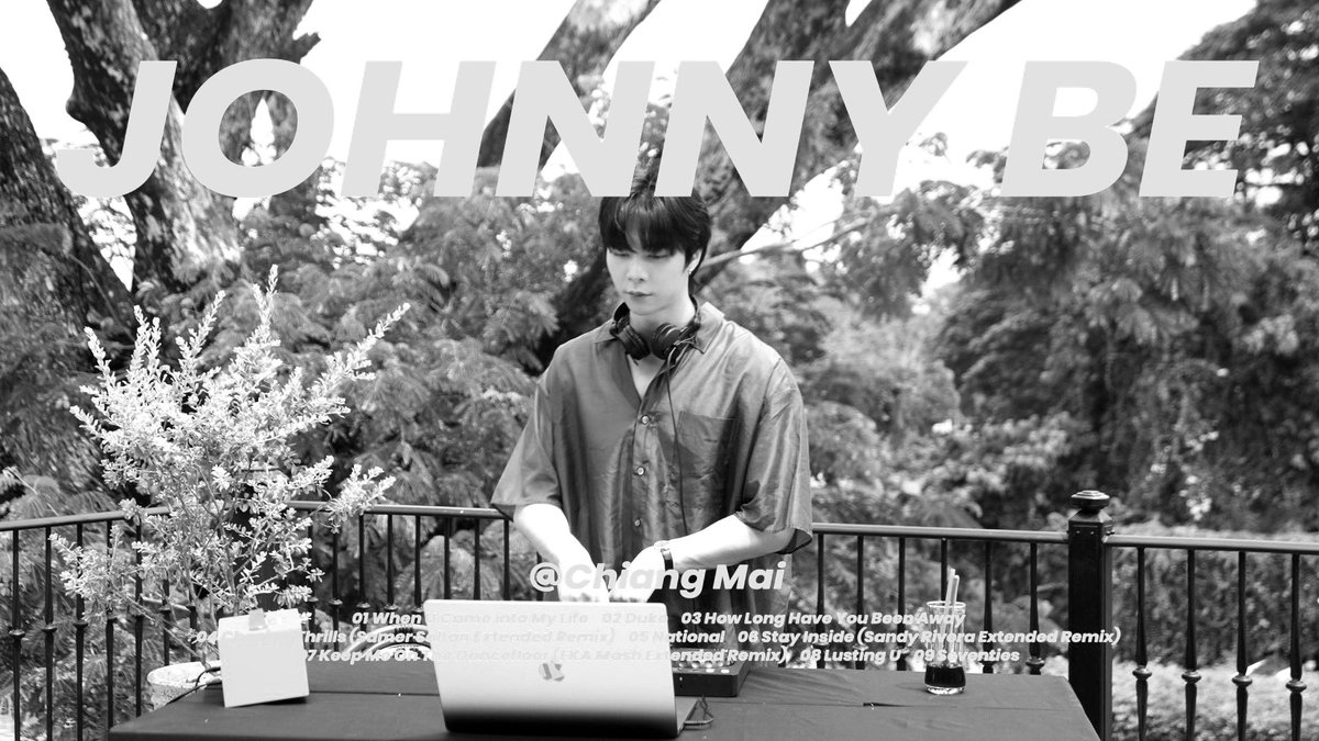 DJ Johnny chill playlist @ chiang mai