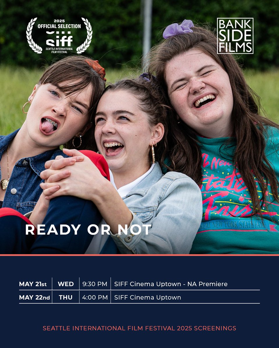 Claire Frances Byrne’s READY OR NOT is heading to the Seattle International Film Festival after its world premiere in Dublin. 💫 Don’t miss this unforgettable coming-of-age story! #ReadyOrNot #SIFF25 #ClaireFrancesByrne #BanksideFilms