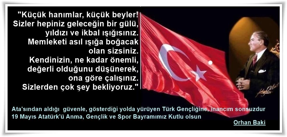 Gençlik geleceğimizdir.