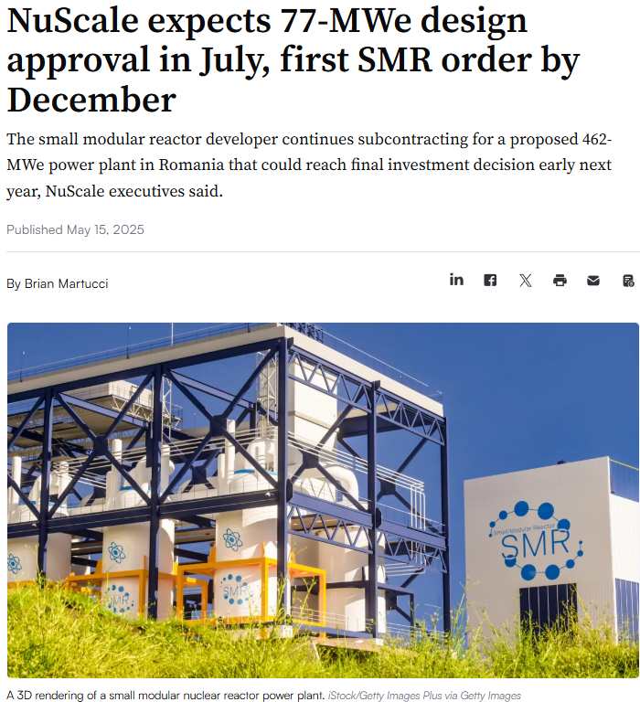 NuScale (finally!) expects to NRC approval for its 77 MW SMR design.  They also expect a final decision to move forward on a Romanian NuScale plant by the end of this year.  Article link in reply.

The Romanian plant would employ six 77 MW NuScale modules.  NuScale modules are